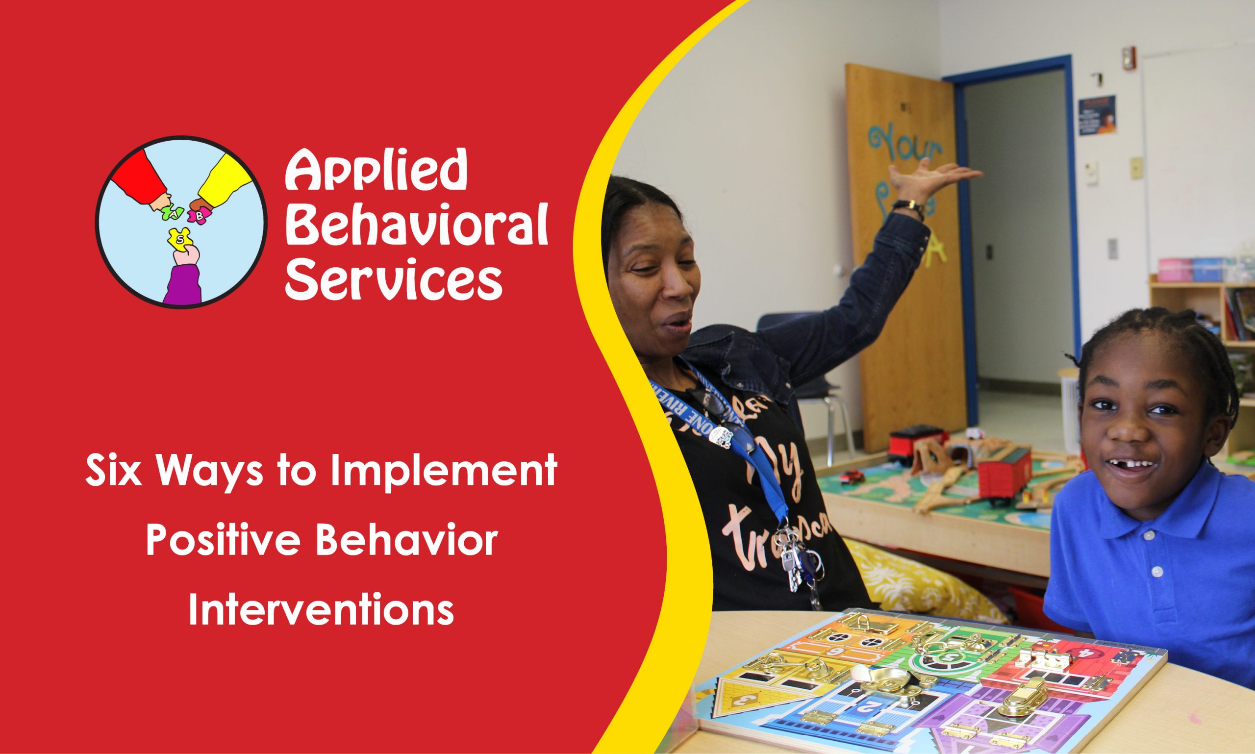 Six Ways to Implement Positive Behavior Interventions