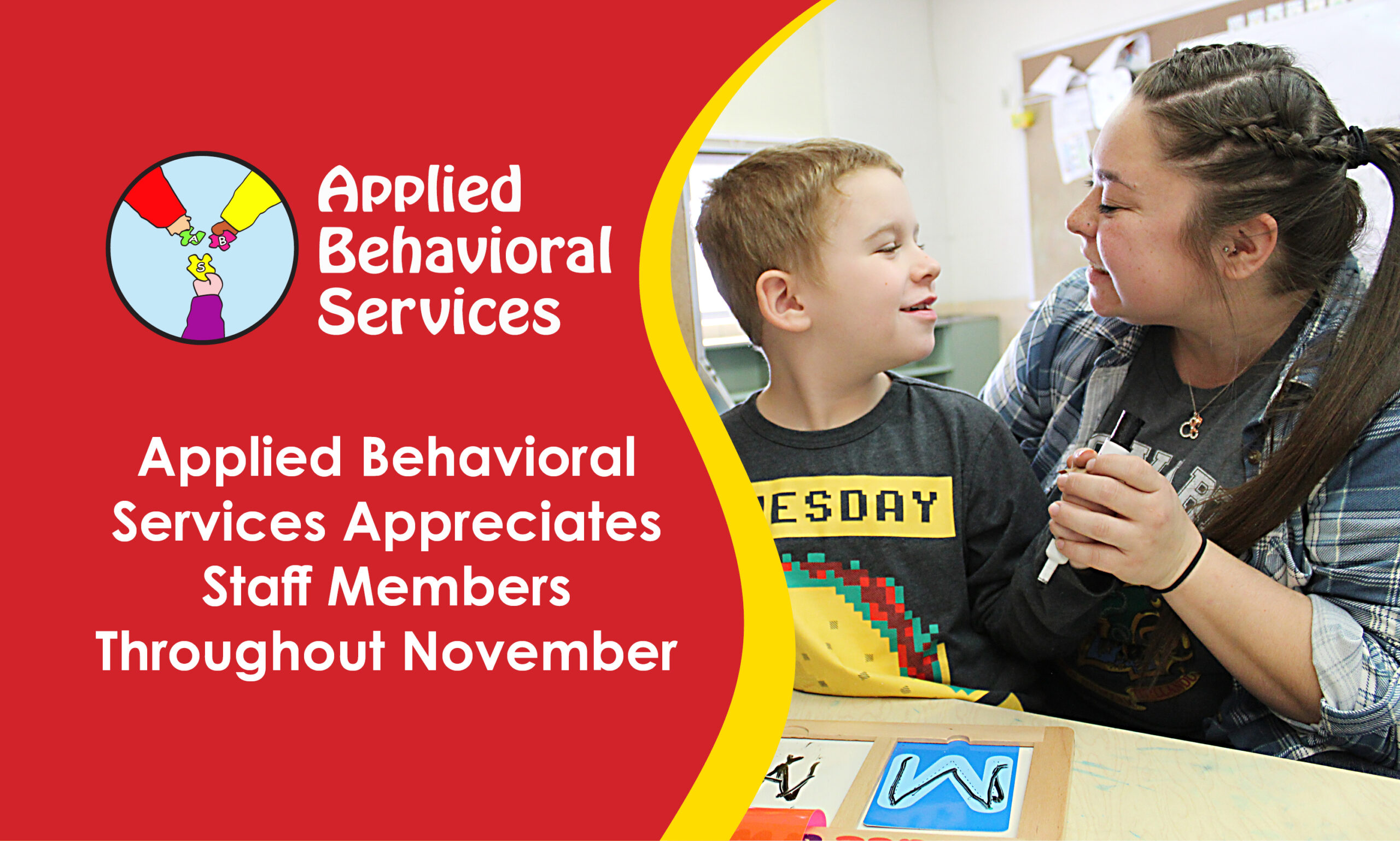 Applied Behavioral Services Appreciates Staff Members Throughout November